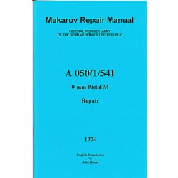 MAKAROV PISTOL REPAIR MANUAL, DDR EAST GERMAN ISSUE