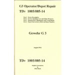 G3 DEPOT REPAIR MANUAL, BUNDESWEHR ISSUE TDv 1005/005-14, IN ENGLISH